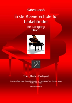 Erste Klavierschule für Linkshänder, Ein Lehrgang, Band 1 (Deutsche Ausgabe)