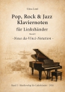 Pop, Rock & Jazz Klaviernoten für Linkshänder – Band I – Neue da-Vinci-Notation